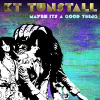 KT Tunstall – Maybe It's A Good Thing [Bit Funk Remix]