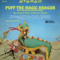 The Richard Wolfe Children's Chorus – Puff The Magic Dragon and Other Songs Children Request