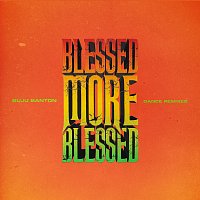 Buju Banton – Blessed More Blessed [Dance Remixes]
