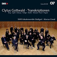 SWR Vokalensemble Stuttgart, Marcus Creed – Clytus Gottwald: Transkriptionen