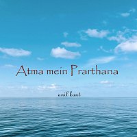 Anil Kant, Shreya Kant, Reena Kant – Atma mein Prarthana