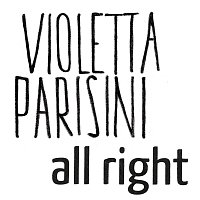 Violetta Parisini – All Right