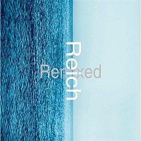 Various Artists.. – Reich Remixed