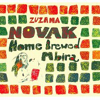 Zuzana Novak – Home Brewed Mbira CD