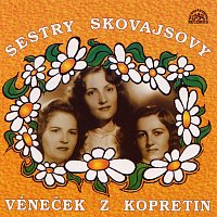 Sestry Skovajsovy – Věneček z kopretin