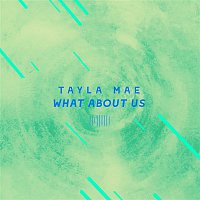 Tayla Mae – What About Us (The ShareSpace Australia 2017)