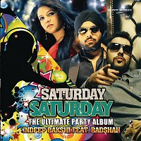 Indeep Bakshi – Saturday Saturday