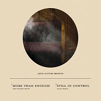 Jesus Culture – More Than Enough / Still In Control [Live]