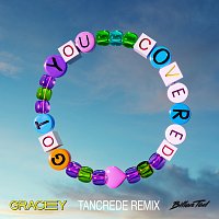 GRACEY, Billen Ted – Got You Covered [Tancrede Remix]