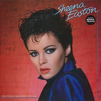 Sheena Easton – You Could Have Been With Me [Bonus Tracks Version] (Bonus Tracks Version)