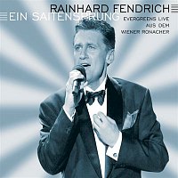 Rainhard Fendrich – Ein Saitensprung