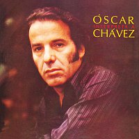 Óscar Chávez – Óscar Interpreta A Chávez