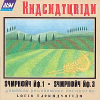 Khachaturian: Symphonies Nos.1 and 3