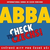Přední strana obalu CD Check The Czechs! ABBA - zahraniční songy v domácích verzích
