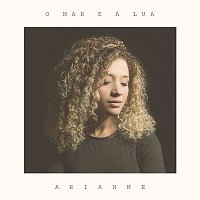 Arianne – O Mar e a Lua