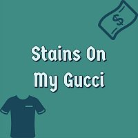 Stains On My Gucci (feat. Hypnos)