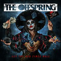 The Offspring – We Never Have Sex Anymore