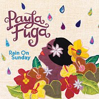 Paula Fuga – Rain On Sunday