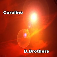 B.Brothers – Caroline