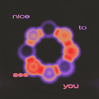 Pretty Girl – Nice To See You