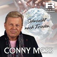 Conny Mess – Sehnsucht nach Frieden