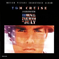 Přední strana obalu CD Born On The Fourth Of July [Original Motion Picture Soundtrack]