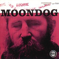 Moondog – More Moondog / The Story Of Moondog