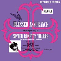 Sister Rosetta Tharpe, The Rosettes – Blessed Assurance [Expanded Edition]