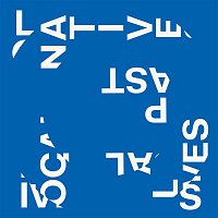 Local Natives – Past Lives