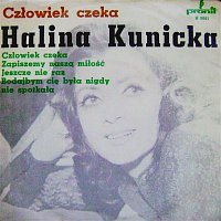 Halina Kunicka – Człowiek czeka