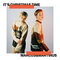 Marcus & Martinus – It's Christmas Time