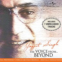 Jagjit Singh – The Voice From Beyond