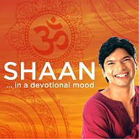 Shaan – Shaan...In A Devotional Mood