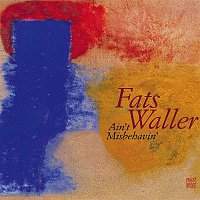 Fats Waller – Ain't Misbehavin'