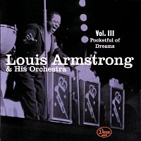 Louis Armstrong And His Orchestra – Volume 3: Pocketful Of Dreams