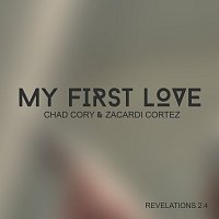 Chad Cory, Zacardi Cortez – My First Love