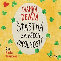 Ivanka Devátá – Šťastná za všech okolností