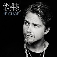 André Hazes Jr. – Hé Ouwe