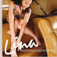 Lina – Nothing Can Stop Me