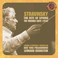 Leonard Bernstein – Stravinsky: The Rite of Spring & Suite from "The Firebird" [Expanded Edition]
