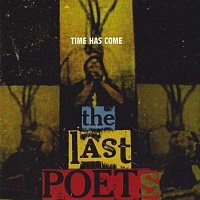 The Last Poets – Time Has Come