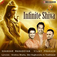 Shankar Mahadevan, Vijay Prakash, Chorus – Infinite Shiva