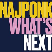 Najponk – What's Next CD