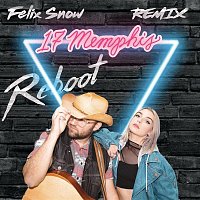 17 Memphis – Reboot (Felix Snow Remix)