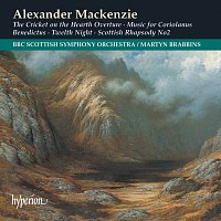 BBC Scottish Symphony Orchestra, Martyn Brabbins – Mackenzie: Orchestral Music incl. Twelfth Night and Coriolanus