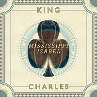 King Charles – Mississippi Isabel