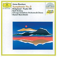 Chicago Symphony Orchestra, Daniel Barenboim – Bruckner: Symphony No.0; Helgoland; Psalm 150