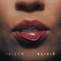 Irie FM – Kliziš