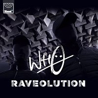 Wh0 – Raveolution