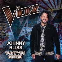 Johnny Bliss – Treat You Better [La Voz US]